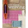 Next Steps in Weaving by Pattie Graver